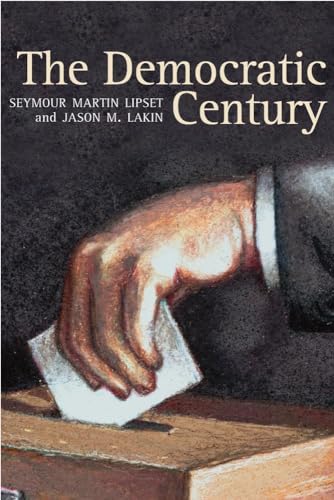 The Democratic Century (Volume 9) (The Julian J. Rothbaum Distinguished Lecture Series)