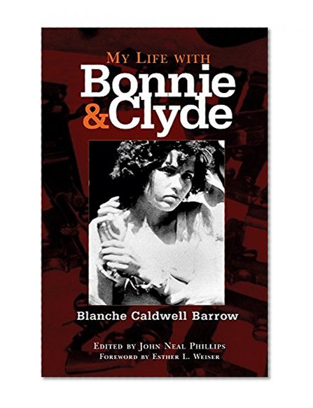 My Life with Bonnie and Clyde