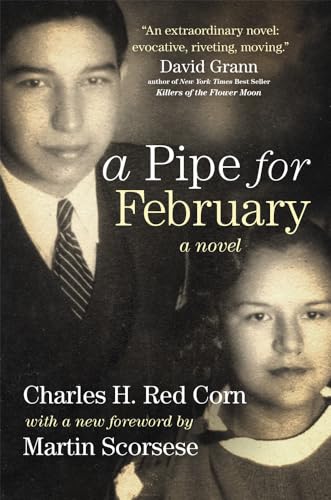 A Pipe for February: A Novel (American Indian Literature and Critical Studies Series)