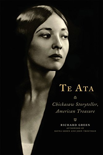 Te Ata: Chickasaw Storyteller, American Treasure