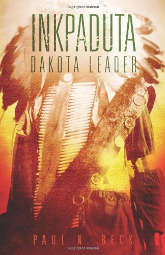 Inkpaduta: Dakota Leader