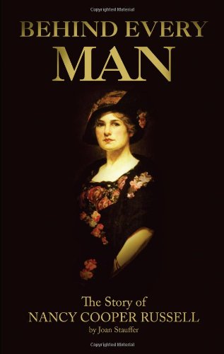 Behind Every Man: The Story of Nancy Cooper Russell
