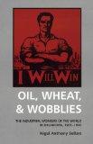 Oil, Wheat, & Wobblies: The Industrial Workers of the World in Oklahoma, 1905-1930