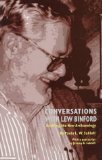 Conversations with Lew Binford: Drafting the New Archaeology