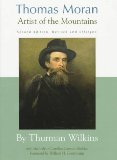 Thomas Moran: Artist of the Mountains