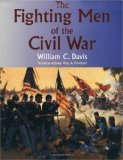 The Fighting Men of the Civil War