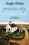 Prairie City: Story of an American Community, The