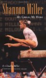 Shannon Miller: My Child, My Hero