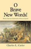 O Brave New Words: Native American Loanwords in Current English
