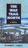 The War Trail North (Real People)