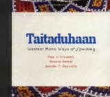 Taitaduhaan: Western Mono Ways of Speaking