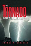 The Tornado: Nature's Ultimate Windstorm