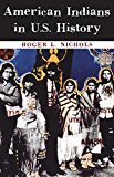 American Indians in U.S. History (The Civilization of the American Indian Series)