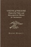 Visions of Paradise: Primordial Titles and Mesoamerican History in Cuernavaca