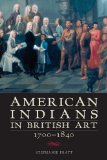 American Indians in British Art, 1700-1840