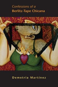 Confessions of a Berlitz-Tape Chicana (Chicana and Chicano Visions of the Americas series)