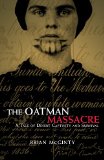 The Oatman Massacre: A Tale of Desert Captivity and Survival