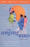 The Singing Bird: A Cherokee Novel (Volume 53) (American Indian Literature and Critical Studies Series)