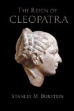 The Reign of Cleopatra