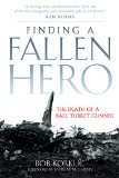 Finding a Fallen Hero: The Death of a Ball Turret Gunner