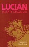 Lucian: Seventy Dialogues