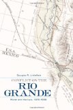 Conflict on the Rio Grande: Water and the Law, 1879-1939