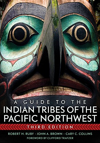 Book Cover A Guide to the Indian Tribes of the Pacific Northwest (The Civilization of the American Indian Series)