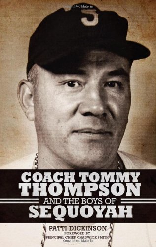 Coach Tommy Thompson and the Boys of Sequoyah