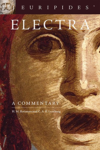 Euripides' Electra: A Commentary (Oklahoma Series in Classical Culture Series)