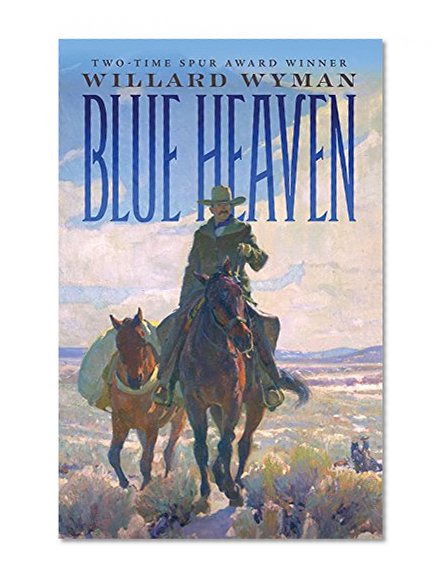 Blue Heaven: A Novel