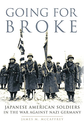 Book Cover Going for Broke: Japanese American Soldiers in the War against Nazi Germany (Campaigns and Commanders Series)