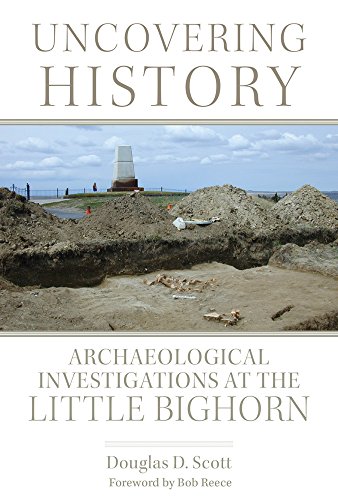 Uncovering History: Archaeological Investigations at the Little Bighorn