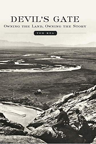 Devil's Gate: Owning the Land, Owning the Story