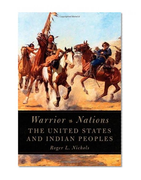 Warrior Nations: The United States and Indian Peoples