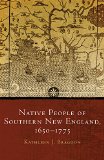 Native People of Southern New England, 1650-1775 (Civilization of the American Indian Series)