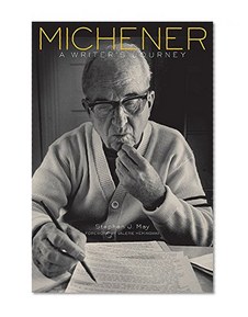 Michener: A Writer's Journey
