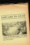 Dreams to Dust: A Tale of the Oklahoma Land Rush