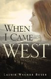 When I Came West