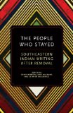 The People Who Stayed: Southeastern Indian Writing After Removal