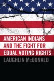 American Indians and the Fight for Equal Voting Rights