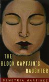The Block Captain's Daughter (Chicana and Chicano Visions of the Americas series)