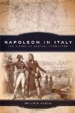 Napoleon in Italy: The Sieges of Mantua, 1796â€“1799 (Campaigns and Commanders Series)