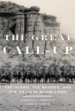 The Great Call-Up: The Guard, the Border, and the Mexican Revolution