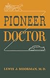 Pioneer Doctor