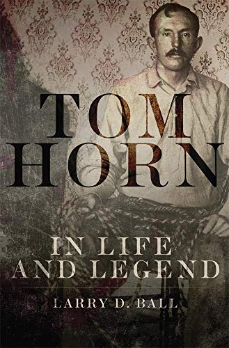Book Cover Tom Horn in Life and Legend