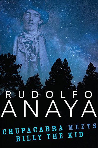 ChupaCabra Meets Billy the Kid (Volume 21) (Chicana and Chicano Visions of the Américas Series)