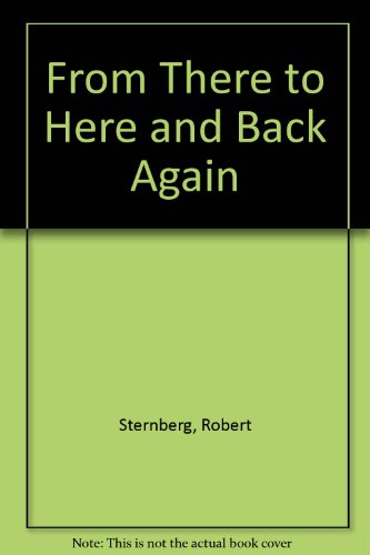 From There to Here and Back Again