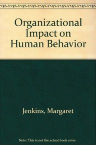 Organizational Impact on Human Behavior