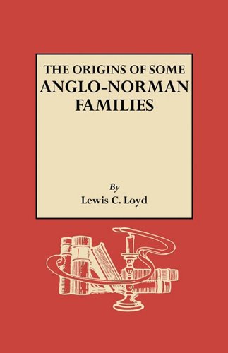 The Origins of Some Anglo-Norman Families