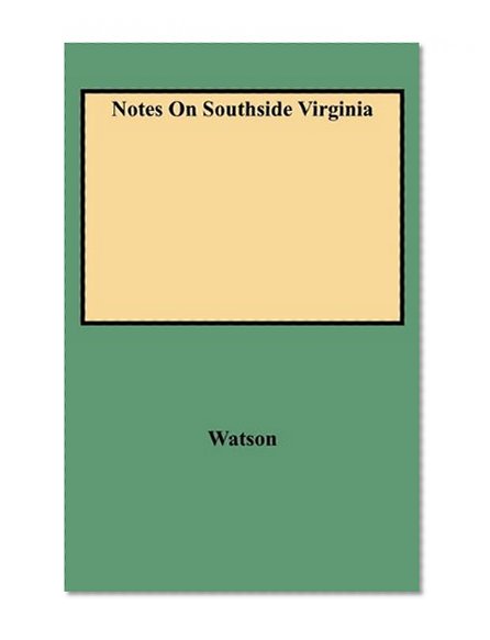 Notes on Southside Virginia